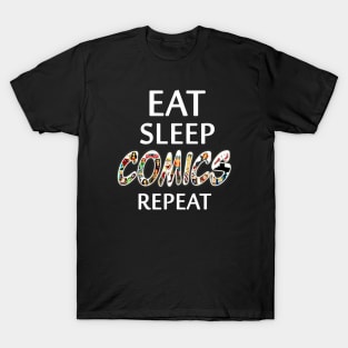 Eat Sleep Comics Repeat T-Shirt